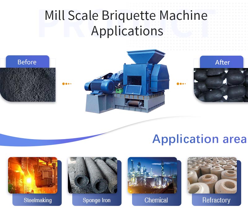 Mill Scale Briquette Machine Applications.jpg
