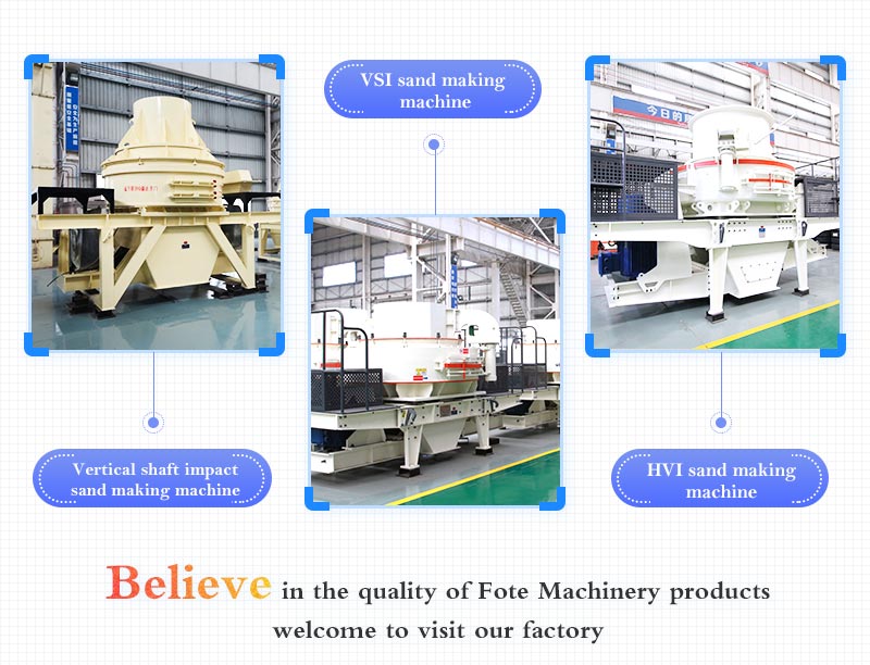 Three Models of Fote Sand Making Machine.jpg